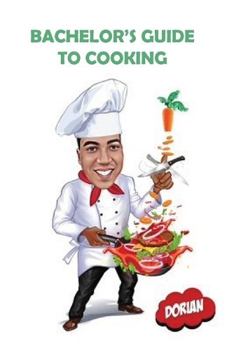 Cover image for Bachelor's Guide to Cooking