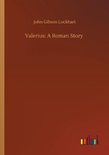 Cover image for Valerius: A Roman Story