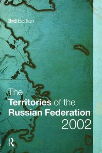 Cover image for The Territories of the Russian Federation 2002