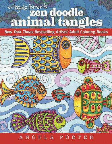 Cover image for Angela Porter's Zen Doodle Animal Tangles: New York Times Bestselling Artists' Adult Coloring Books