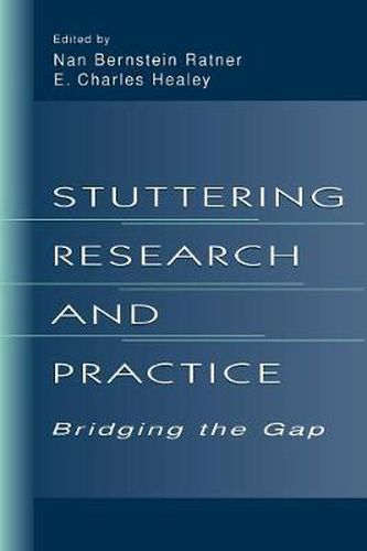 Cover image for Stuttering Research and Practice: Bridging the Gap