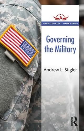 Cover image for Governing the Military