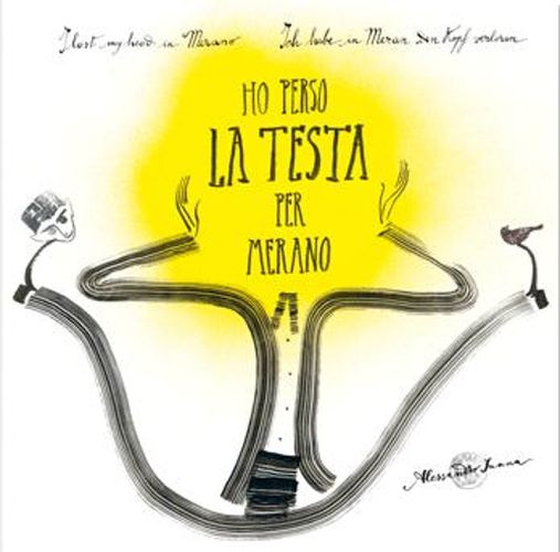 Cover image for I Lost My Head in Merano