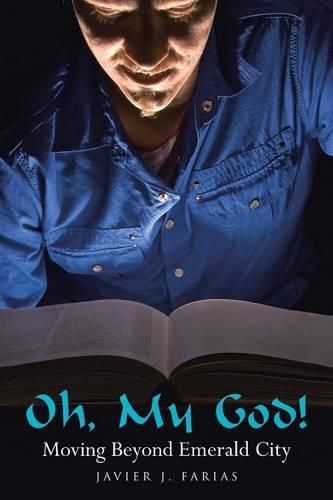 Cover image for Oh, My God!: Moving Beyond Emerald City