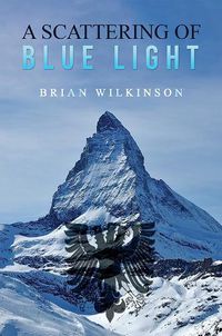 Cover image for A Scattering of Blue Light