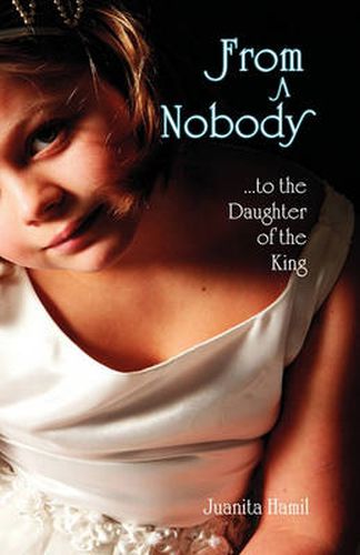 Cover image for From a Nobody to the Daughter of the King