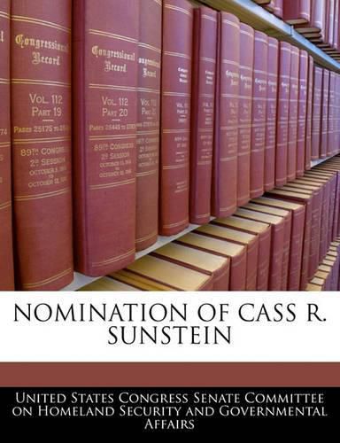 Cover image for Nomination of Cass R. Sunstein