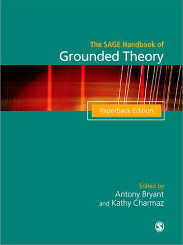 Cover image for The SAGE Handbook of Grounded Theory: Paperback Edition