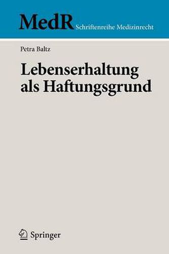 Cover image for Lebenserhaltung als Haftungsgrund