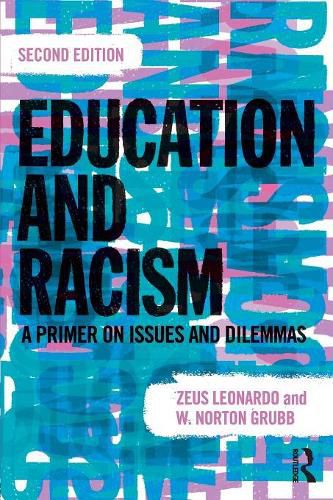 Cover image for Education and Racism: A Primer on Issues and Dilemmas