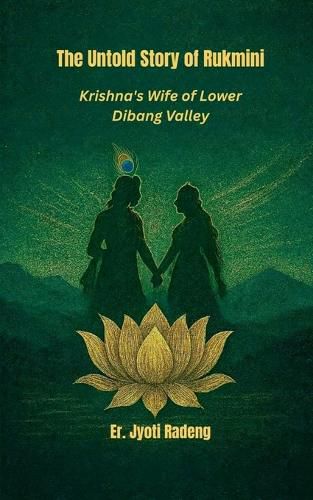 The Untold Story of Rukmini, Er Jyoti Radeng (9798901125311) — Readings ...