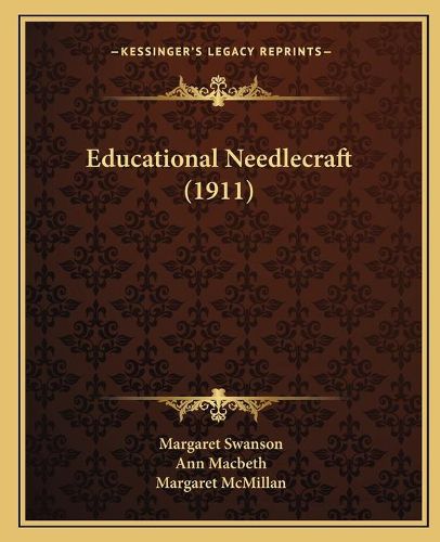 Cover image for Educational Needlecraft (1911)