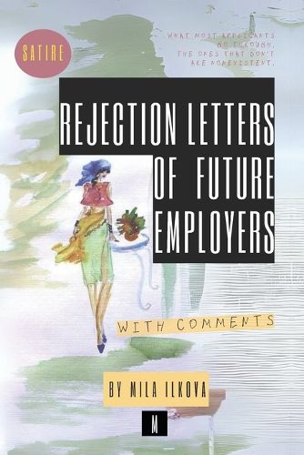 Cover image for Rejection Letters of Future Employers