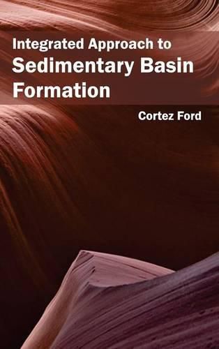 Cover image for Integrated Approach to Sedimentary Basin Formation