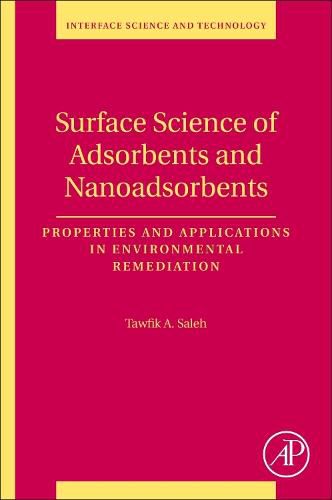 Cover image for Surface Science of Adsorbents and Nanoadsorbents: Properties and Applications in Environmental Remediation