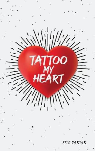 Cover image for Tattoo My Heart