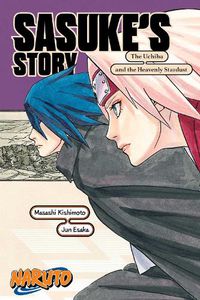 Cover image for Naruto: Sasuke's Story-The Uchiha and the Heavenly Stardust
