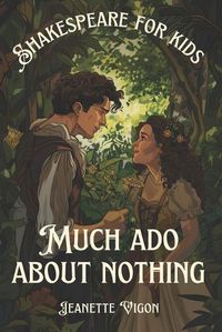 Cover image for Much Ado About Nothing Shakespeare for kids