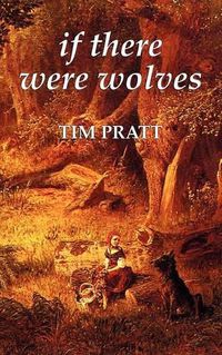 Cover image for If There Were Wolves