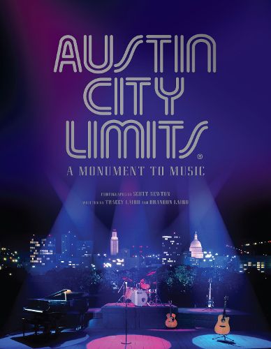 Cover image for Austin City Limits: A Monument to Music