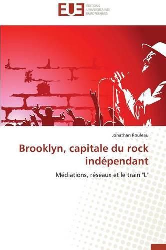 Cover image for Brooklyn, Capitale Du Rock Ind pendant