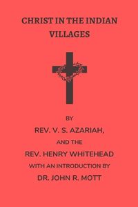 Cover image for Christ in the Indian Villages