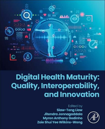 Cover image for Digital Health Maturity: Quality, Interoperability, and Innovation