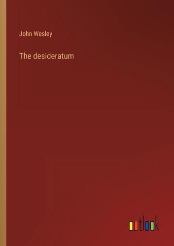 Cover image for The desideratum