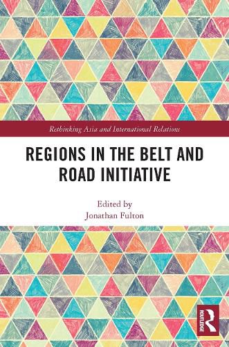 Cover image for Regions in the Belt and Road Initiative