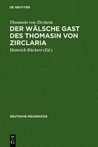 Cover image for Der walsche Gast des Thomasin von Zirclaria