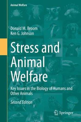 Cover image for Stress and Animal Welfare: Key Issues in the Biology of Humans and Other Animals