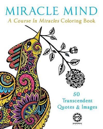 Cover image for Miracle Mind: A Course in Miracles Adult Coloring Book