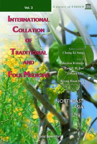 International Collation Of Traditional And Folk Medicine: Northeast Asia - Part Iii