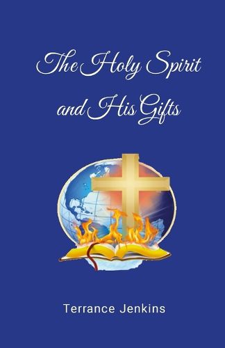 Cover image for The Holy Spirit and His Gifts