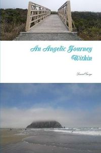 Cover image for An Angelic Journey Within