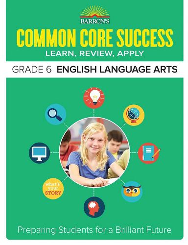 Cover image for Common Core Success Grade 6 English Language Arts: Preparing Students for a Brilliant Future