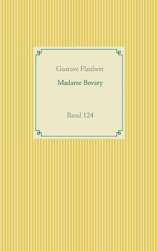 Cover image for Madame Bovary: Band 124