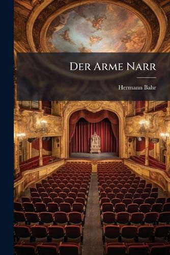 Cover image for Der Arme Narr: Schauspiel in Einem Akt