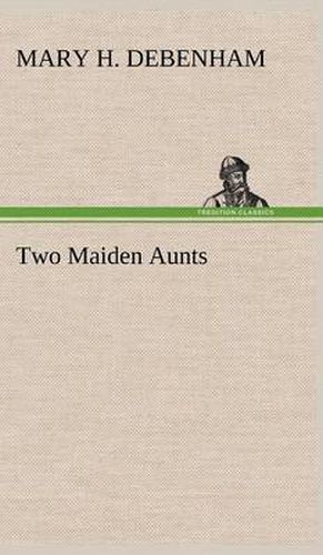 Two Maiden Aunts