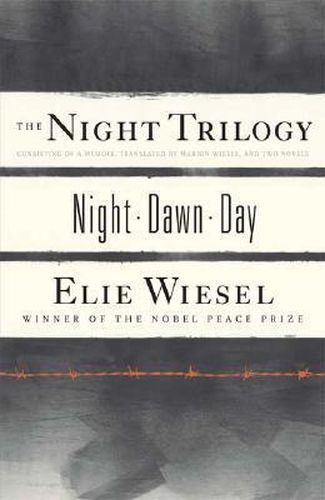 The Night Trilogy: Night ,  Dawn ,  Day