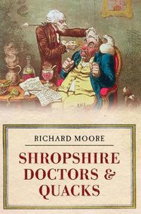 Cover image for Shropshire Doctors & Quacks