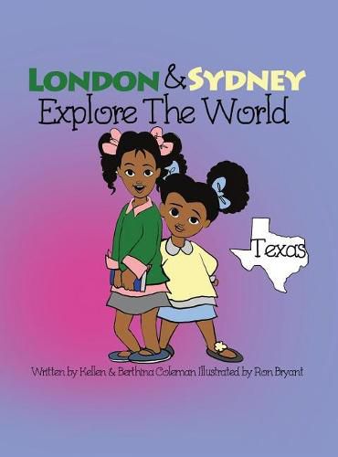 London & Sydney Explore the World: Texas