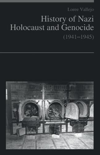 Cover image for History of Nazi Holocaust and genocide (1941-1945)