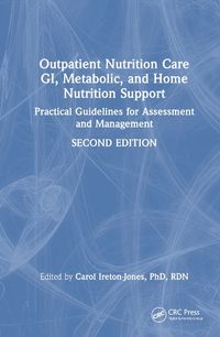 Cover image for Outpatient Nutrition Care: GI, Metabolic and Home Nutrition Support