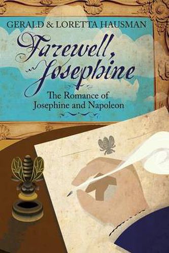 Cover image for Farewell, Josephine: The Romance of Josephine and Napoleon