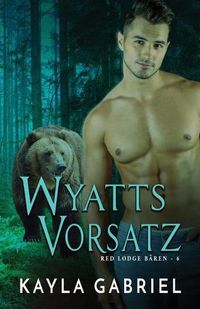 Cover image for Wyatts Vorsatz: Grossdruck