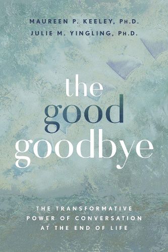 Cover image for The Good Goodbye