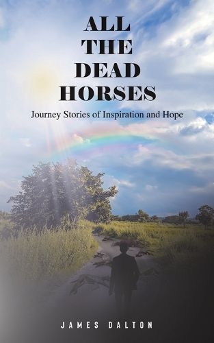 Cover image for All the Dead Horses