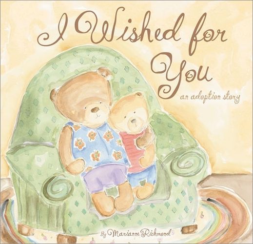 Cover image for I Wished for You: An Adoption Story