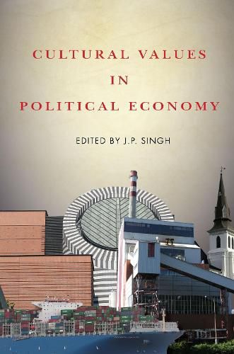 Cover image for Cultural Values in Political Economy